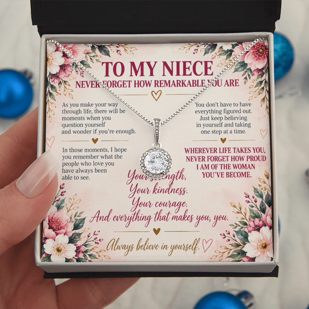 To My Niece - Never Forget How Remarkable You Are Eternal Hope Necklace