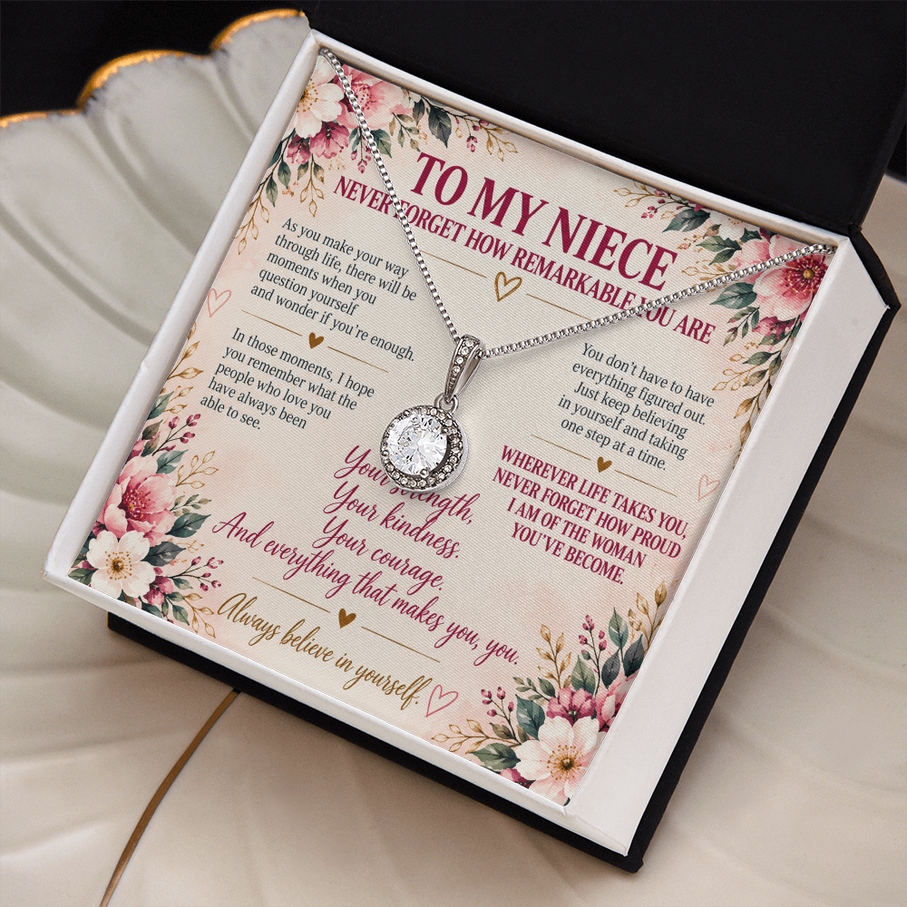 To My Niece - Never Forget How Remarkable You Are Eternal Hope Necklace