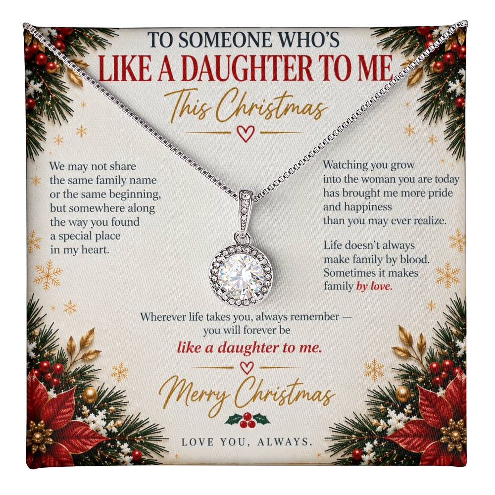 Like a Daughter to Me - Christmas Eternal Hope Necklace