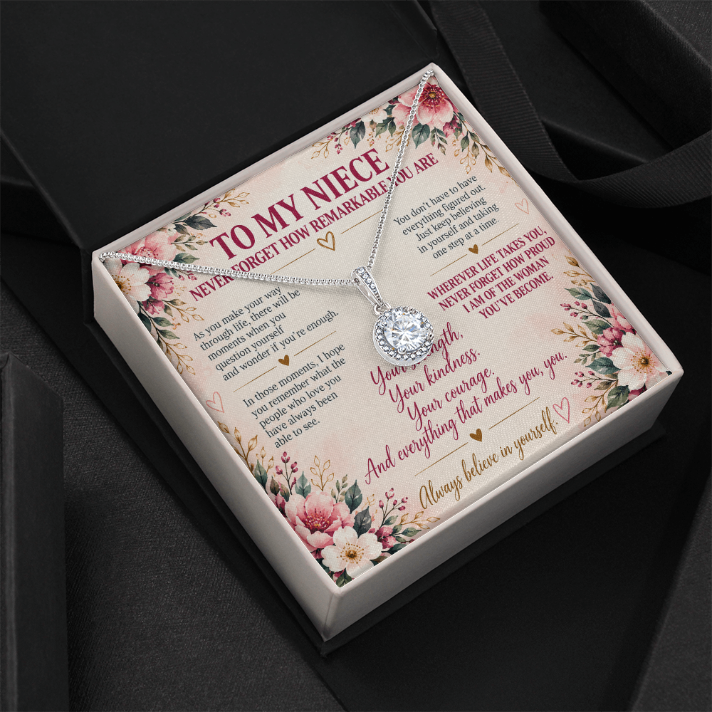 To My Niece - Never Forget How Remarkable You Are Eternal Hope Necklace