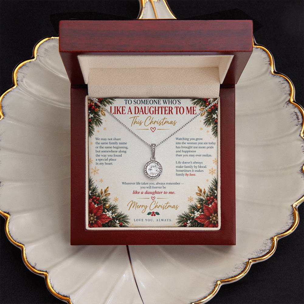 Like a Daughter to Me - Christmas Eternal Hope Necklace