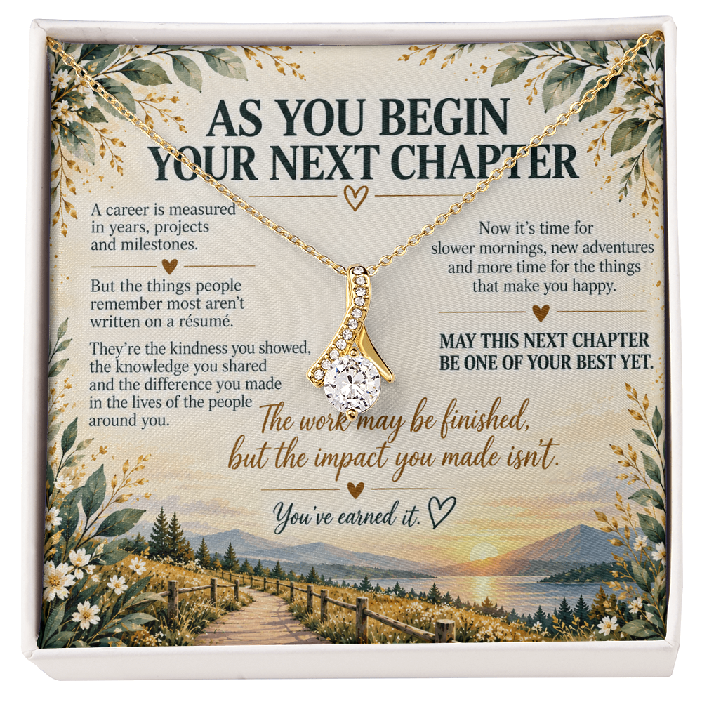As You Begin Your Next Chapter - Retirement Alluring Beauty Necklace