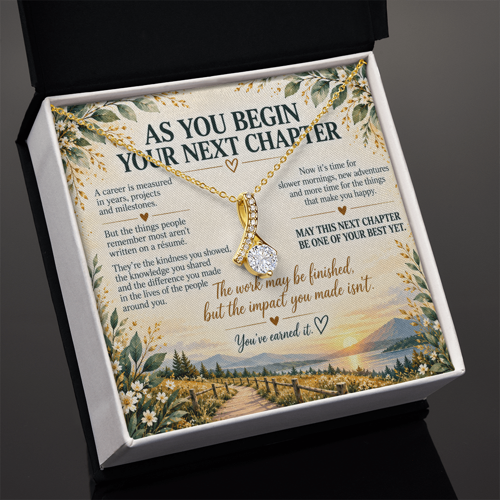 As You Begin Your Next Chapter - Retirement Alluring Beauty Necklace