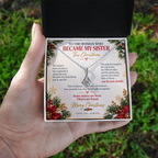 To The Woman Who Became My Sister - Christmas Alluring Beauty Necklace