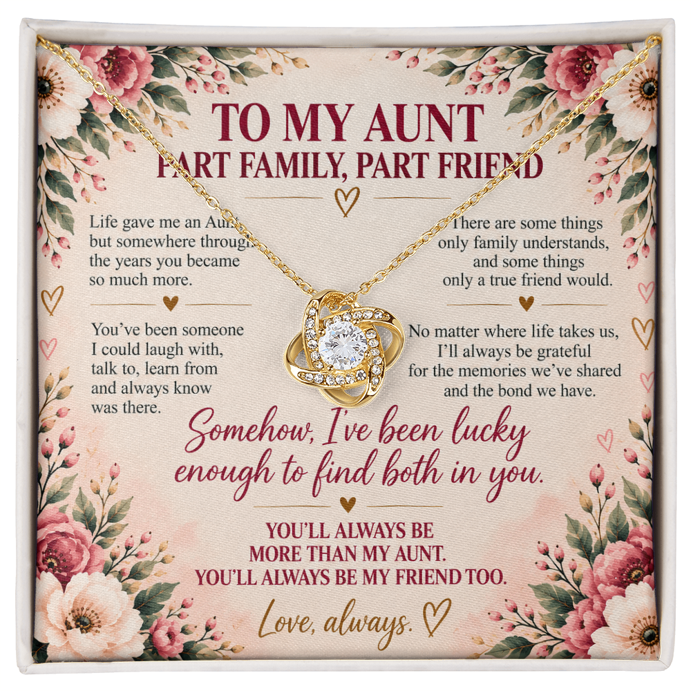To My Aunt - Part Family, Part Friend Love Knot Necklace