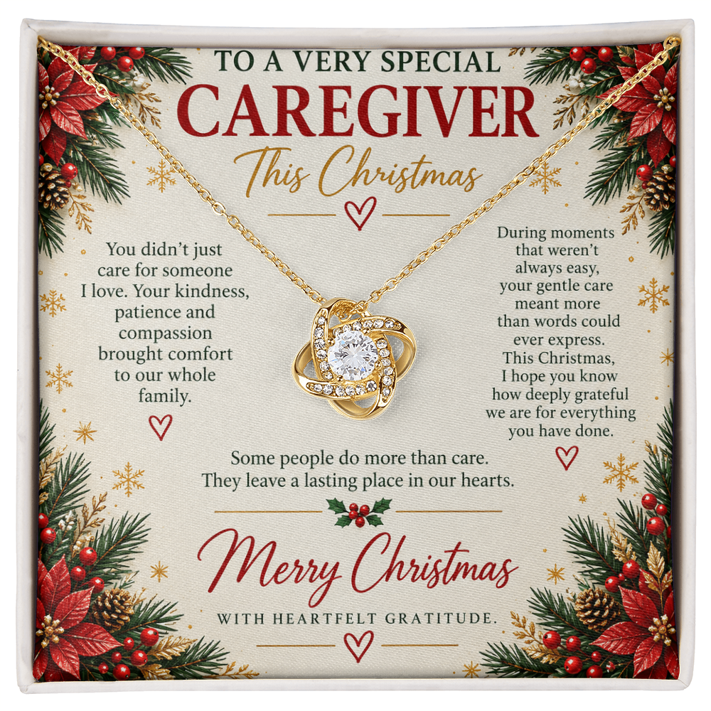 To a Very Special Caregiver - Christmas Love Knot Necklace