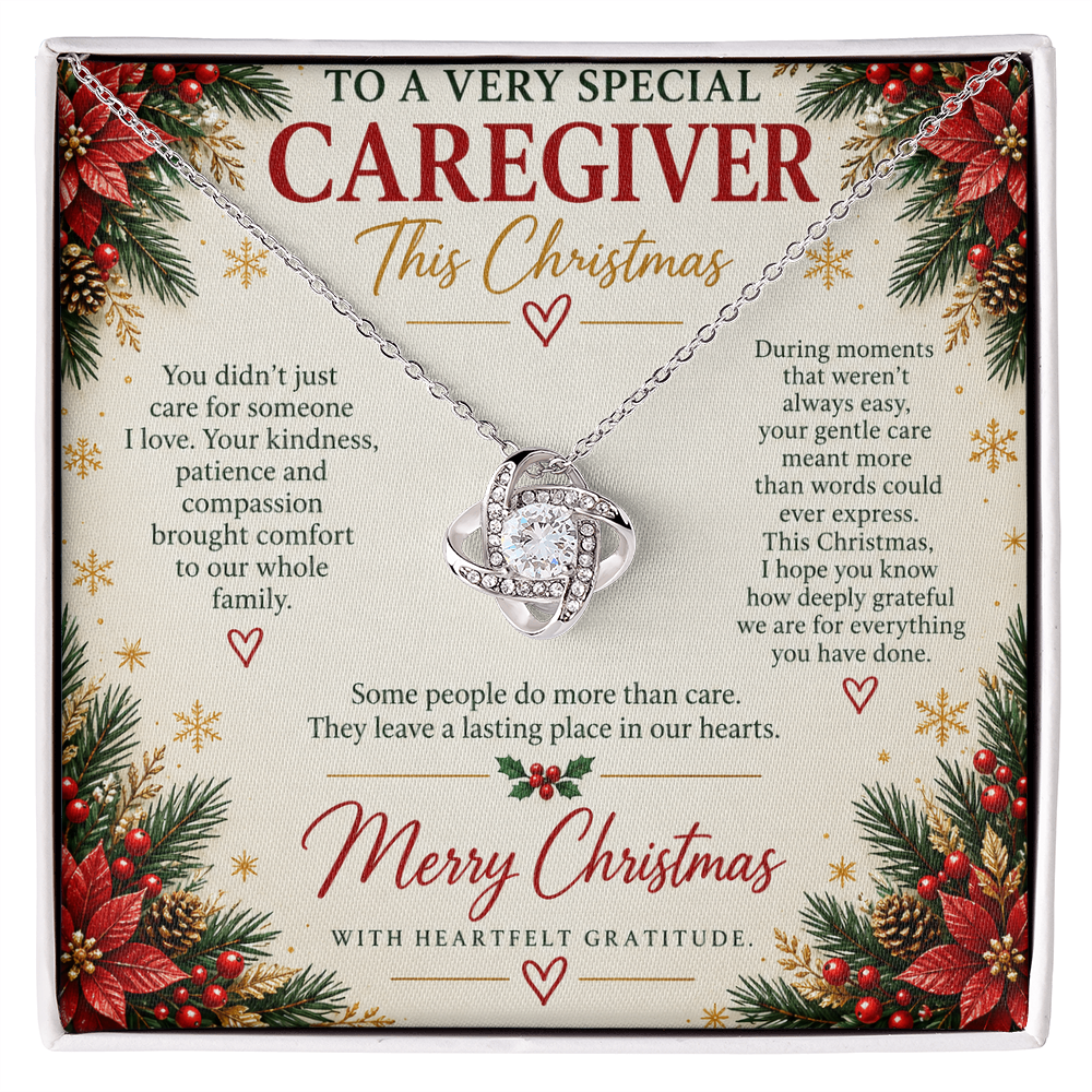 To a Very Special Caregiver - Christmas Love Knot Necklace