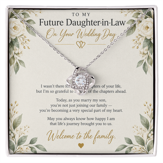 To My Future Daughter-in-Law - Wedding Day Love Knot Necklace