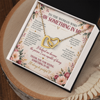 To The Woman Who Saw Something In Me - Interlocking Hearts Necklace