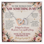 To The Woman Who Saw Something In Me - Interlocking Hearts Necklace