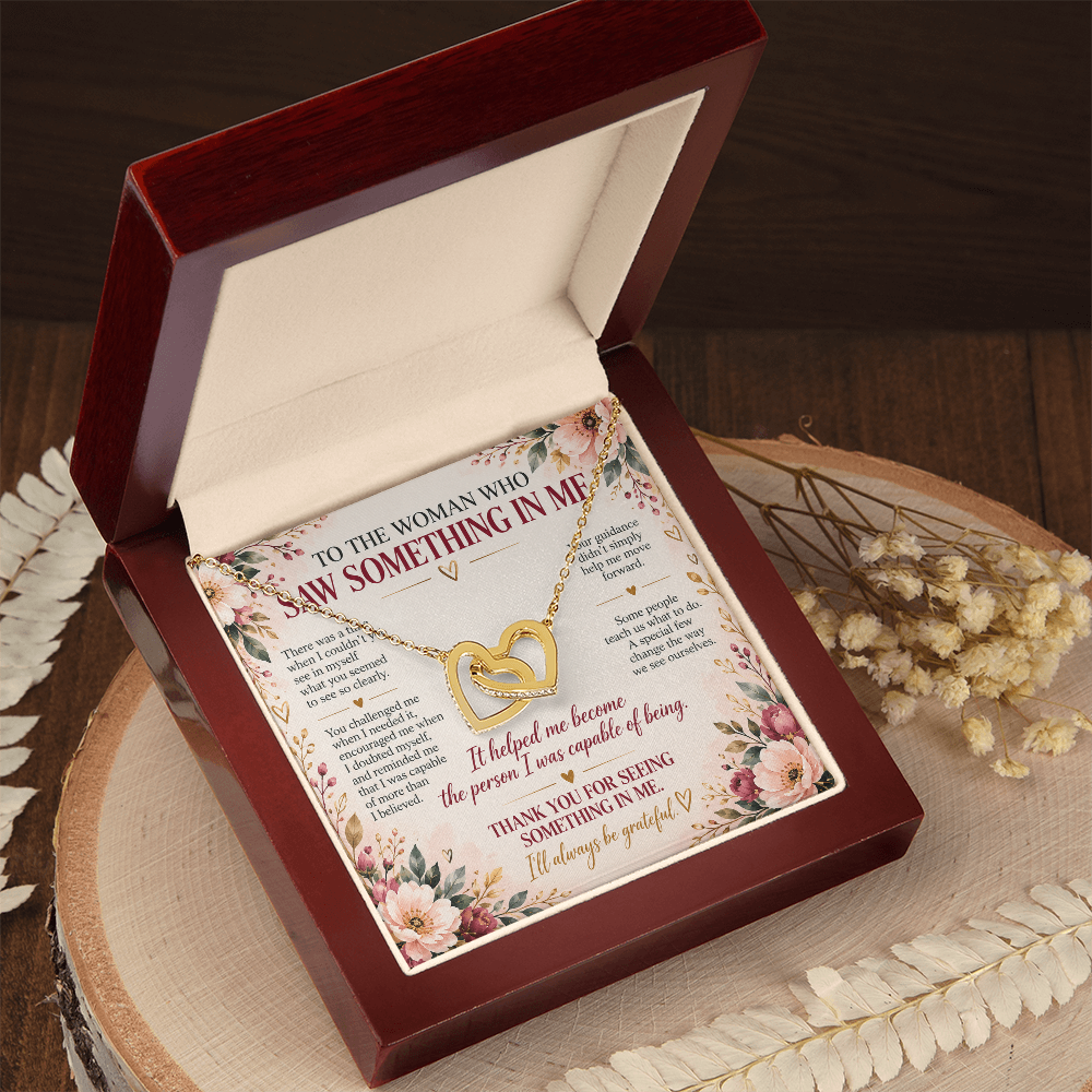 To The Woman Who Saw Something In Me - Interlocking Hearts Necklace
