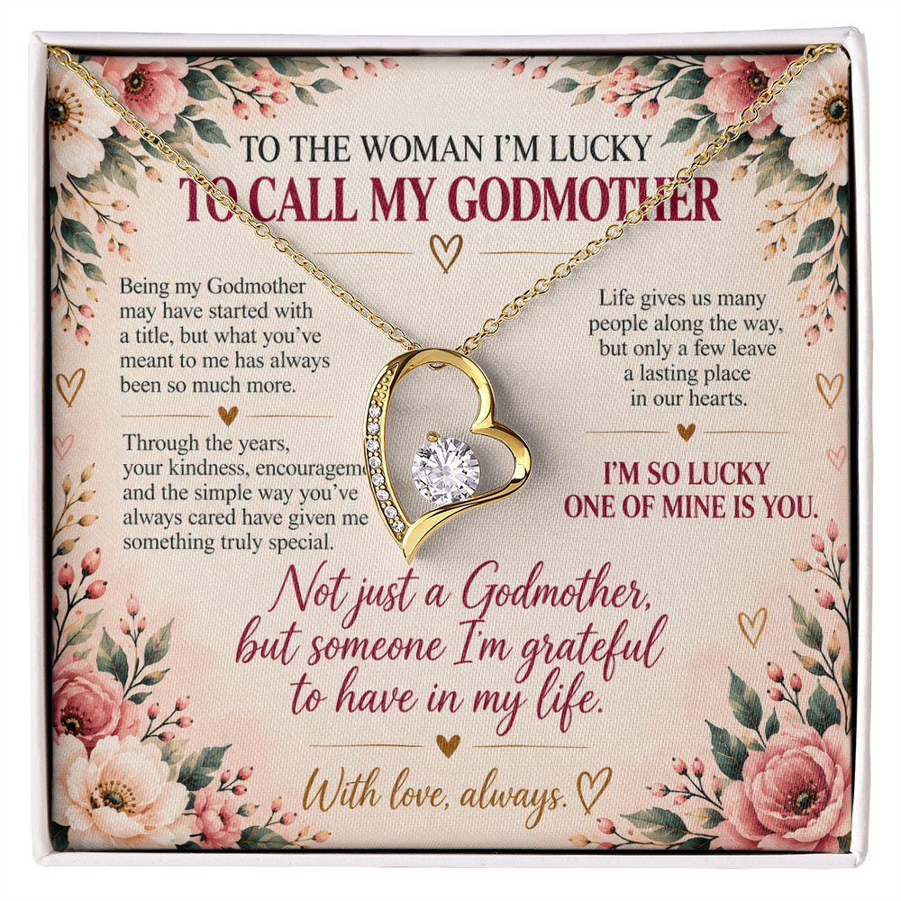 To The Woman I'm Lucky To Call My Godmother - Forever Love Necklace